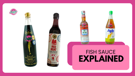 Fish Sauce Explained: How to Choose, Store and Cook With It