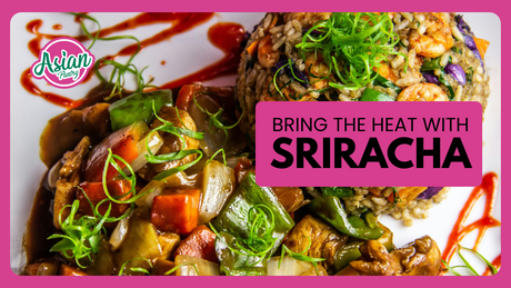 Sriracha Sauce: 10 Ways to Use This Spicy Pantry Staple This Spring